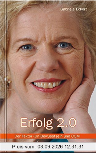 Erfolg 2.0: Der Faktor (Un)Bewusstsein und CQM