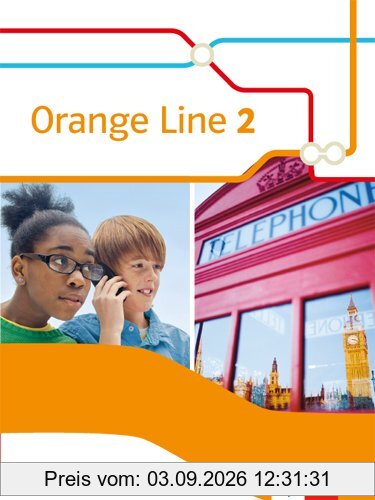 Orange Line / Schülerbuch: Ausgabe 2014