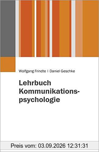 Lehrbuch Kommunikationspsychologie