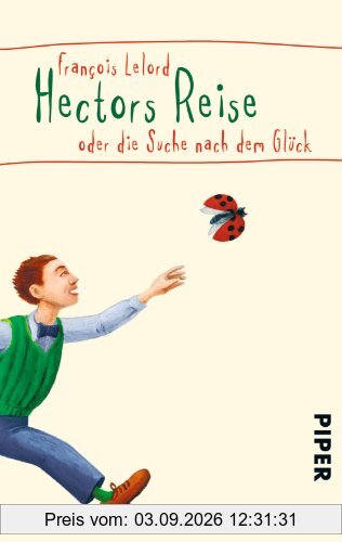 Hectors Reise oder die Suche nach dem Glück