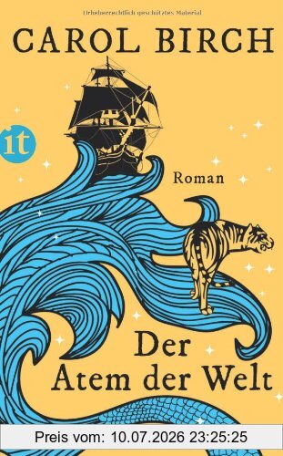 Carol Birch Der Atem Der Welt, Roman (insel Taschenbuch)