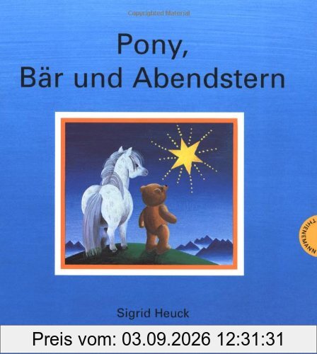 Pony, Bär und Abendstern
