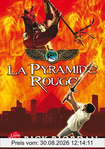 Kane Chronicles. Vol. 1. La pyramide rouge