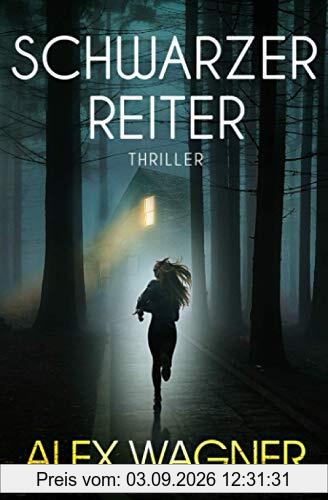 Schwarzer Reiter: Thriller