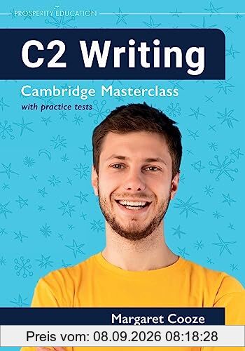 C2 Writing: Cambridge Masterclass with practice tests (Cambridge Writing Masterclass, Band 4)
