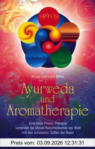 Ayurweda und Aromatherapie