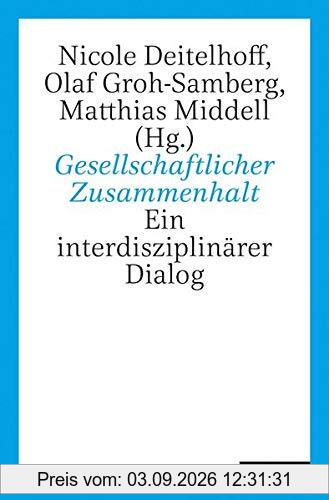 Gesellschaftlicher Zusammenhalt: Ein interdisziplinärer Dialog