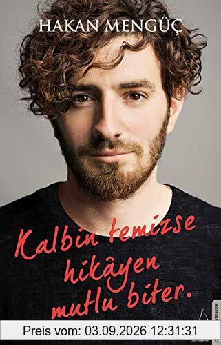 Kalbin Temizse Hikayen Mutlu Biter