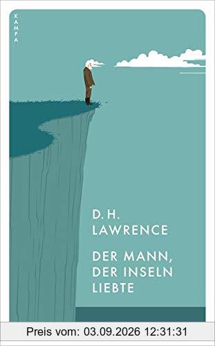 Der Mann, der Inseln liebte (Kampa Pocket)