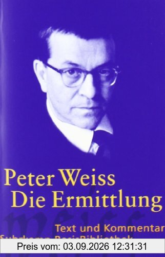 Die Ermittlung: Oratorium in 11 Gesängen (Suhrkamp BasisBibliothek)