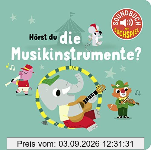 Hörst du die Musikinstrumente? (Soundbuch)
