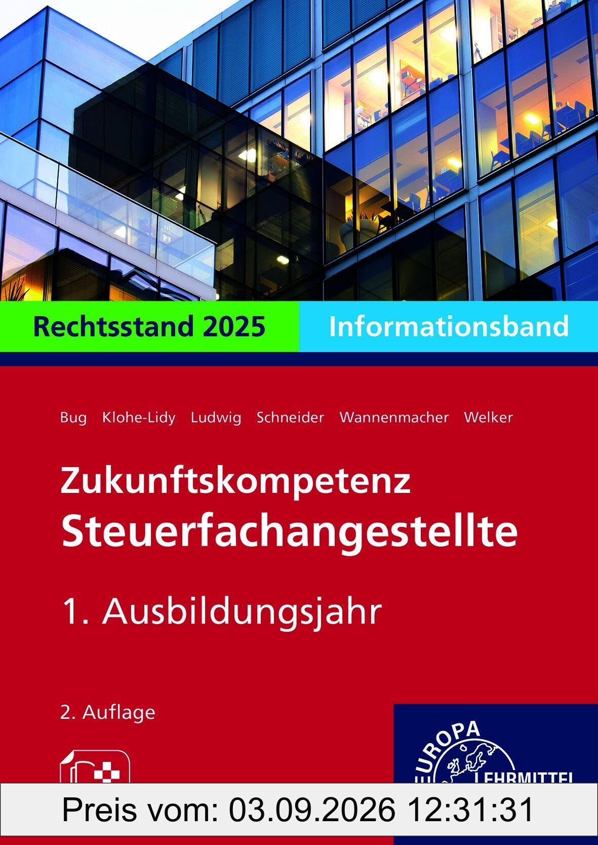 Zukunftskompetenz Steuerfachangestellte Infoband 1. Ausbildungsjahr: Informationsband