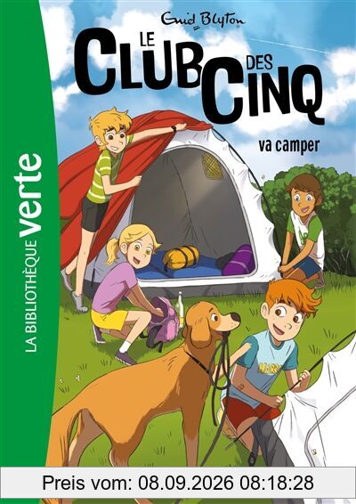 Le club des Cinq. Vol. 10. Le club des Cinq va camper