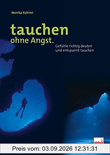 Tauchen ohne Angst: Zweite überarbeitete Auflage