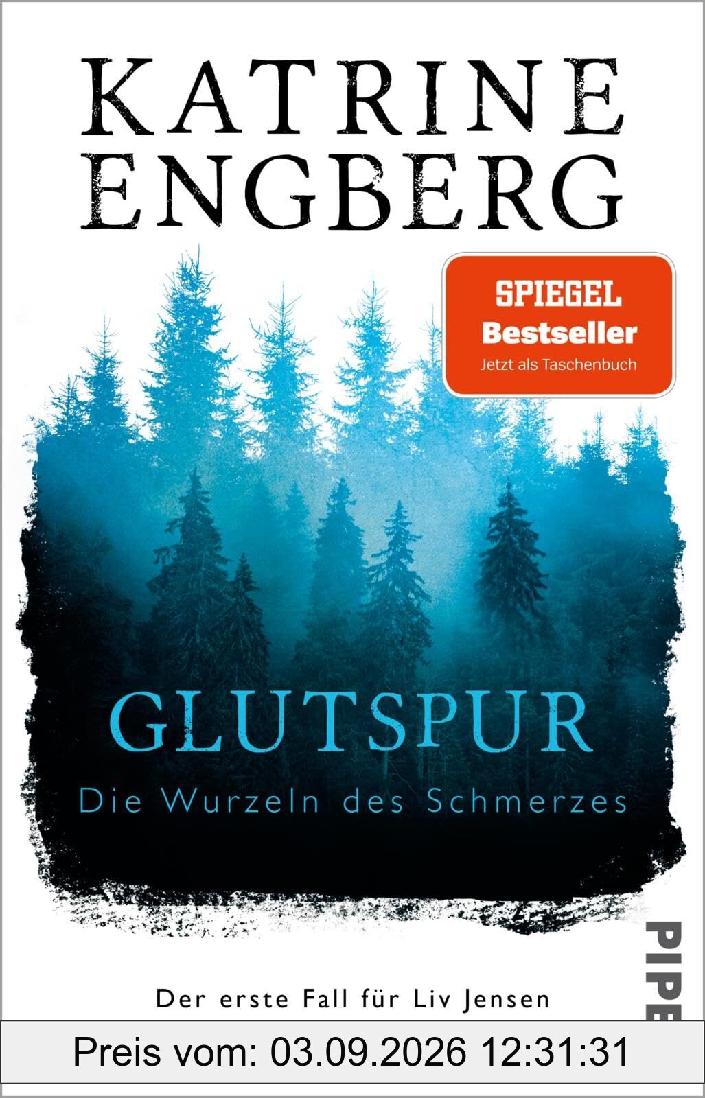 Glutspur (Liv-Jensen-Reihe 1): Die Wurzeln des Schmerzes. Der erste Fall für Liv Jensen | »Hochspannung von Dänemarks bester Krimi-Autorin.« Brigitte