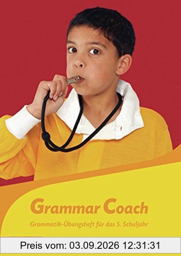 Grammatikhefte Englisch: Grammar Coach: Grammatik-Übungsheft für das 5. Schuljahr