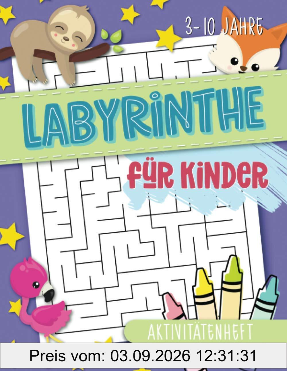 Labyrinthe für Kinder: Aktivitätenheft: 3-10 Jahre