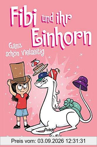 Fibi und ihr Einhorn (Bd.7) - Ganz schön vielseitig, (Comics für Kinder)