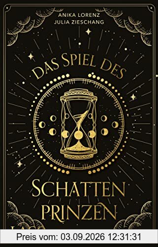 Das Spiel des Schattenprinzen: Spannender Fantasyroman für Jugendliche ab 14: Spiel gegen die Zeit mit Romantik und Machtkampf im Labyrinth von Gut ... Liebe und Feindschaft liegen nah beieinander