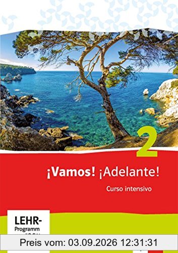 ¡Vamos! ¡Adelante! Curso intensivo / Spanisch als 3. Fremdsprache: ¡Vamos! ¡Adelante! Curso intensivo / Vokabel- und Verbenlernheft mit Vokabeltrainer: Spanisch als 3. Fremdsprache