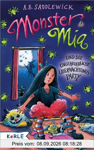 Monster Mia und die ungeheuerliche Übernachtungsparty