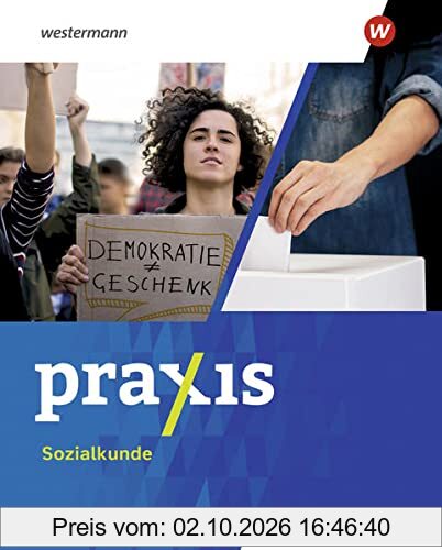 Praxis Sozialkunde / Praxis Sozialkunde - Ausgabe 2022 für Rheinland-Pfalz: Ausgabe 2022 für Rheinland-Pfalz / Schülerband