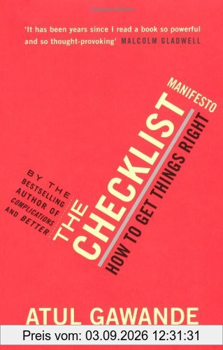 The Checklist Manifesto: How to Get Things Right