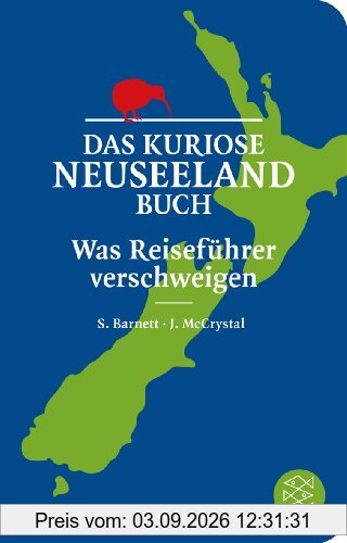 Das kuriose Neuseeland-Buch: Was Reiseführer verschweigen
