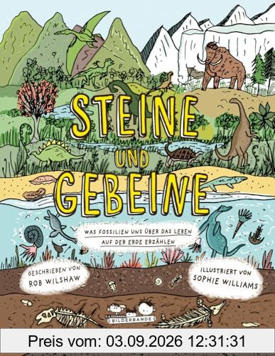 Steine und Gebeine: Was Fossilien uns über das Leben auf der Erde erzählen