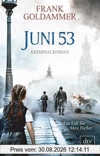 Juni 53: Kriminalroman (Max Heller)