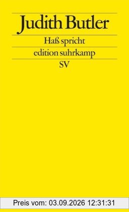 Haß spricht: Zur Politik des Performativen (edition suhrkamp)