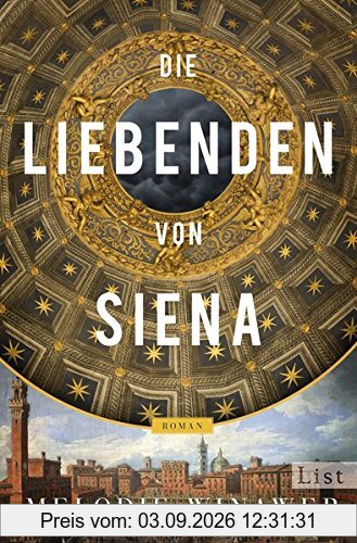Die Liebenden von Siena: Roman