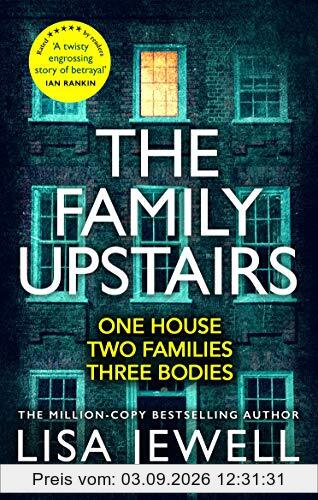 The Family Upstairs: The Number One bestseller from the author of Then She Was Gone