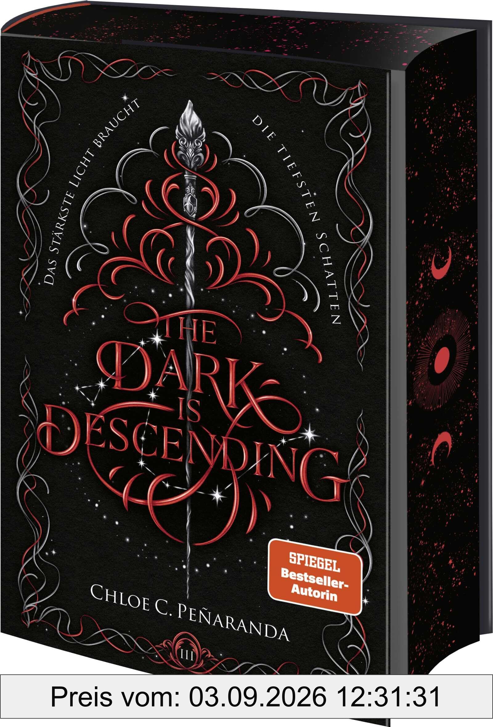 The Dark Is Descending: Das stärkste Licht braucht die tiefsten Schatten | Das Finale der SPIEGEL-Bestseller-Reihe | Farbschnitt & Charakterkarte in der Erstauflage (Die Nytefall-Trilogie, Band 3)
