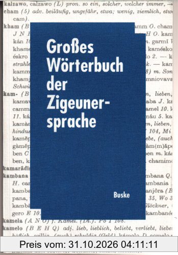 Großes Wörterbuch der Zigeunersprache (romani tsiw). Sonderausgabe