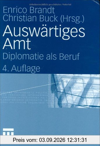 Auswärtiges Amt: Diplomatie als Beruf