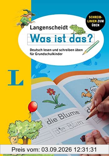 Langenscheidt Was ist das?: Deutsch lesen und schreiben üben