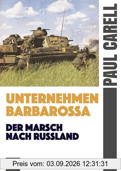 Unternehmen Barbarossa: Der Marsch nach Rußland
