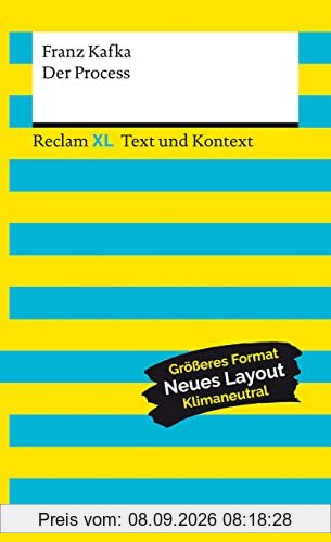 Der Process. Textausgabe mit Kommentar und Materialien: Reclam XL – Text und Kontext
