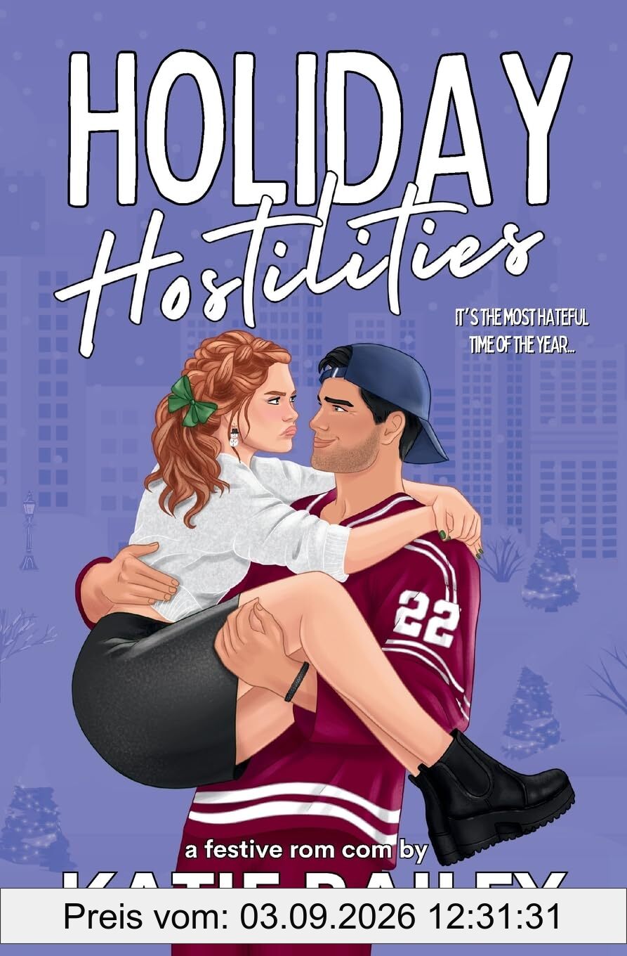 Holiday Hostilities: A Festive Hockey Rom Com (Cyclones Christmas, Band 2)