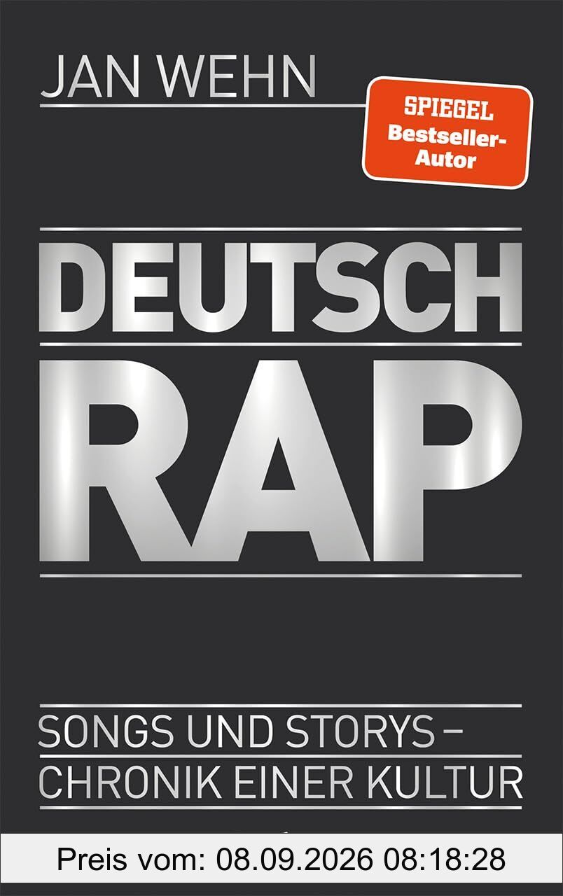 Deutschrap. Songs und Storys - Chronik einer Kultur