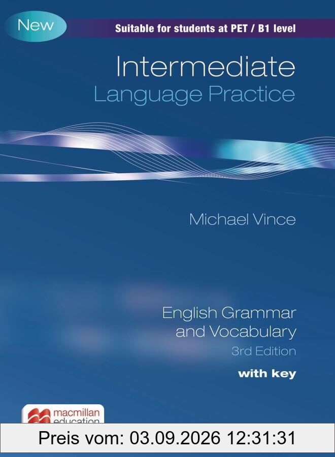Intermediate Language Practice: 3rd Edition (2010) / Student’s Book with Key + Code