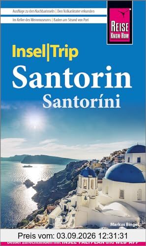 Reise Know-How InselTrip Santorin / Santoríni: Reiseführer mit Insel-Faltplan und kostenloser Web-App