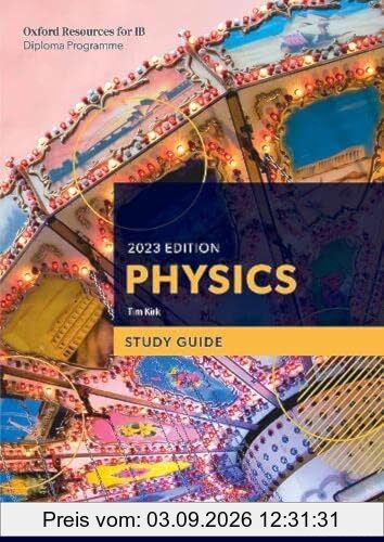 Oxford Resources for Ib Dp Physics: Study Guide