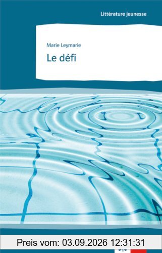 Le défi (B2)