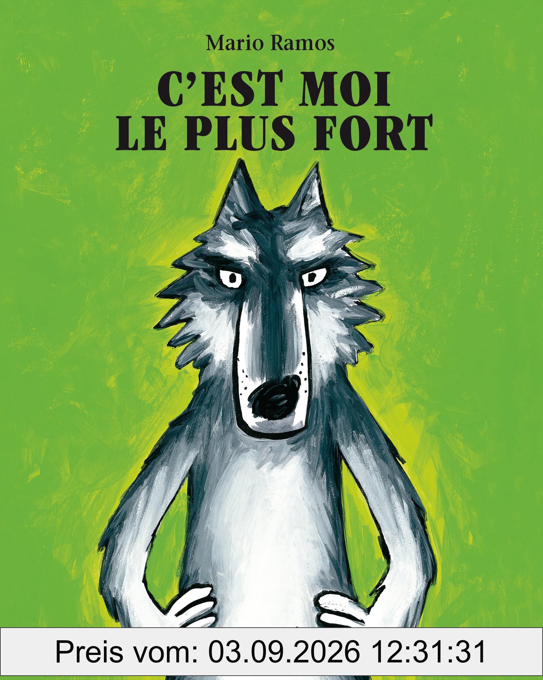 C'est moi le plus fort