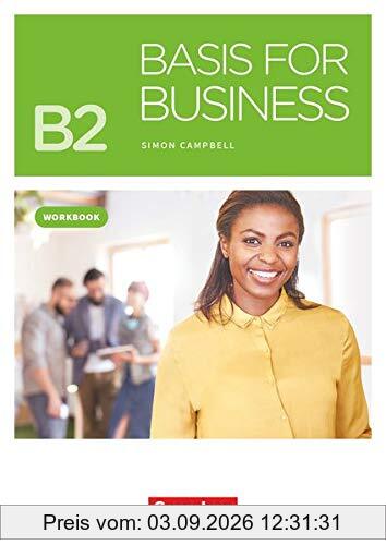 Basis for Business - New Edition - B2: Workbook - Mit PagePlayer-App inkl. Audios