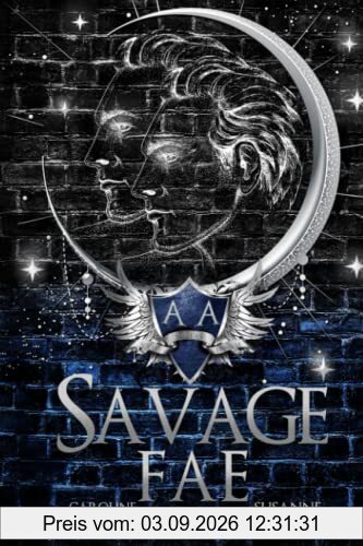 Savage Fae (Ruthless Boys of the Zodiac, Band 2)
