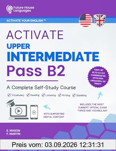 Activate Upper-Intermediate B2: A Complete Self-Study Course (Activate Your English™)