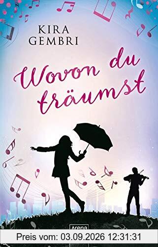 Wovon du träumst